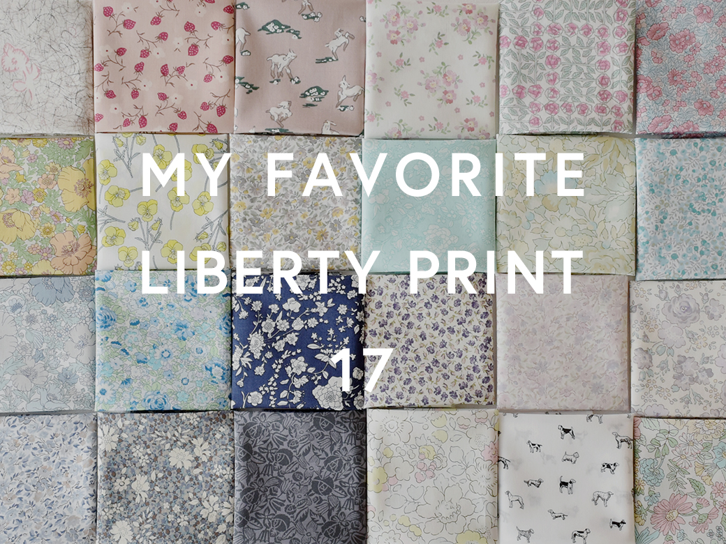 11月MY FAVORITE LIBERTY PRINT 17